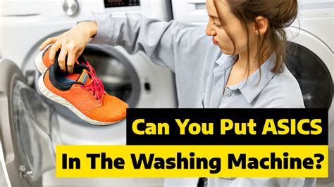 can asics be washed in washing machine.